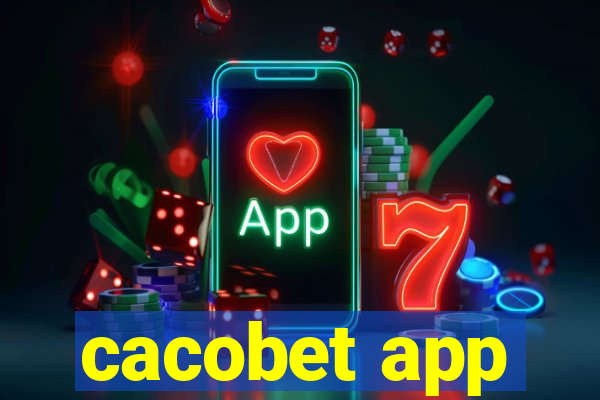 cacobet app